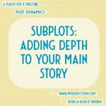Enhancing Story Depth Through Subplots