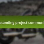 Streamlined Project Communication Systems